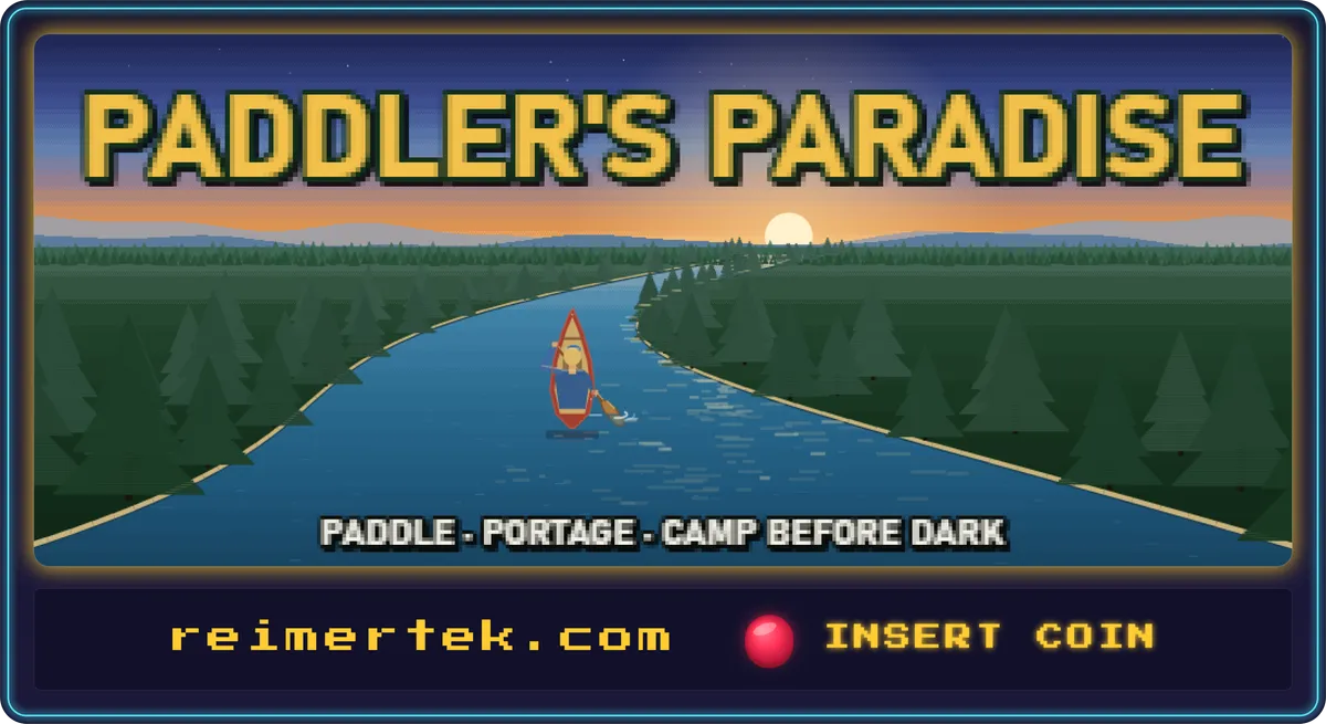 Paddler's Paradise marquee: a pixel-art river at dusk with a canoe, framed like an arcade cabinet header